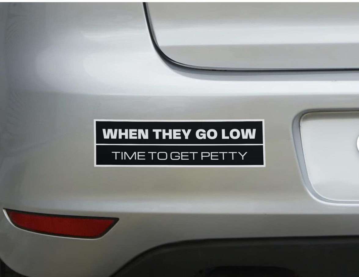 When They Go Low (Sticker)