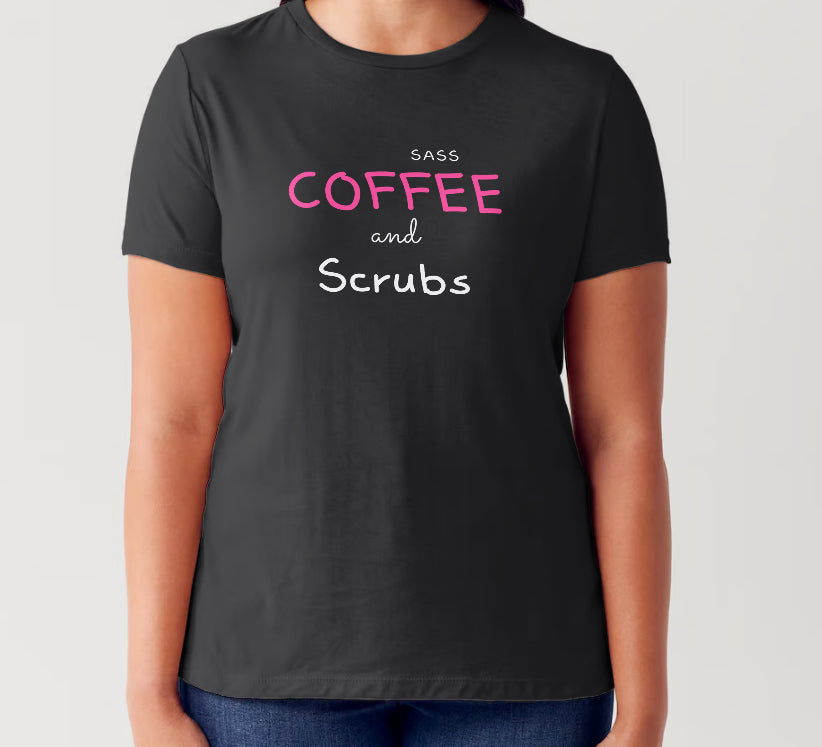 Sass Coffee & Scrubs Tee